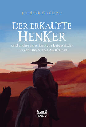 Gerstäcker |  Der erkaufte Henker | Buch |  Sack Fachmedien