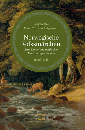 Moe / Asbjørnsen |  Norwegische Volksmärchen I und II | Buch |  Sack Fachmedien