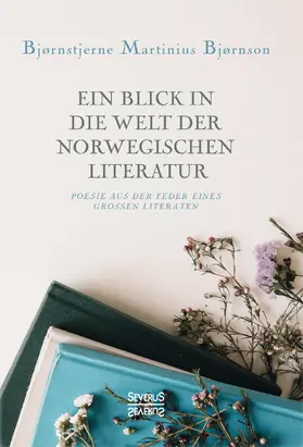 Bjørnson |  Ein Blick in die Welt der norwegischen Literatur | Buch |  Sack Fachmedien