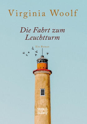 Woolf |  Die Fahrt zum Leuchtturm | Buch |  Sack Fachmedien