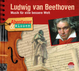 von Steinaecker |  Abenteuer & Wissen: Ludwig van Beethoven | Sonstiges |  Sack Fachmedien