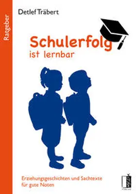 Träbert |  Schulerfolg ist lernbar | Buch |  Sack Fachmedien