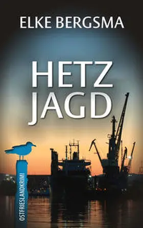 Bergsma |  Hetzjagd - Ostfrieslandkrimi | Buch |  Sack Fachmedien