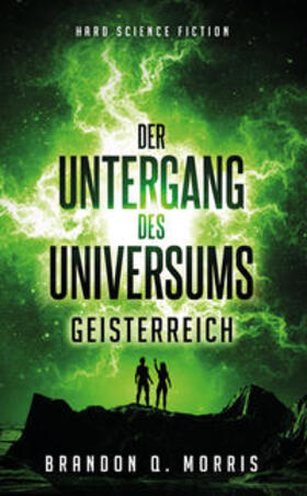 Morris |  Der Untergang des Universums 2 | Buch |  Sack Fachmedien