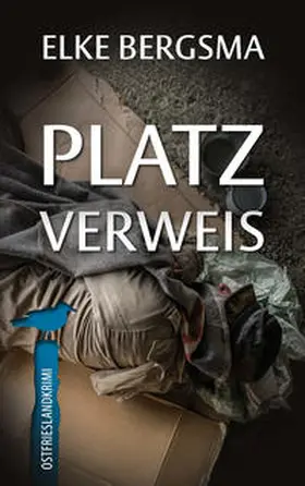 Bergsma |  Platzverweis - Ostfrieslandkrimi | Buch |  Sack Fachmedien