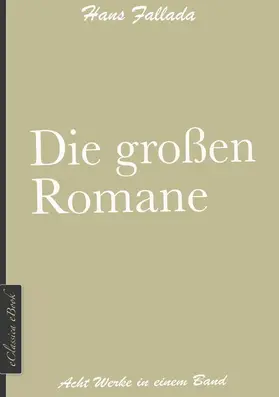 Fallada |  Hans Fallada: Die großen Romane | eBook | Sack Fachmedien