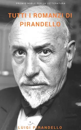 Pirandello |  Tutti i romanzi di Pirandello | eBook | Sack Fachmedien