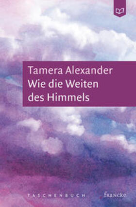 Alexander |  Wie die Weiten des Himmels | Buch |  Sack Fachmedien