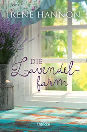 Hannon |  Die Lavendelfarm | Buch |  Sack Fachmedien