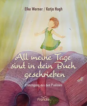 Werner |  All meine Tage sind in dein Buch geschrieben | Buch |  Sack Fachmedien