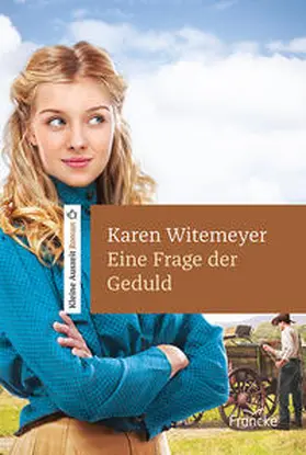 Witemeyer |  Eine Frage der Geduld | Buch |  Sack Fachmedien