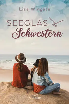 Wingate |  Seeglasschwestern | Buch |  Sack Fachmedien