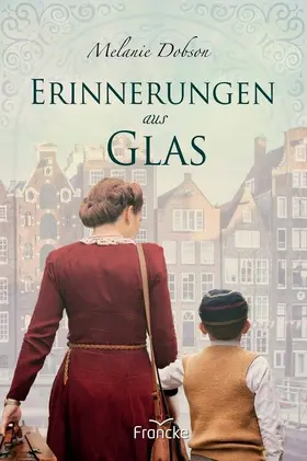 Dobson |  Erinnerungen aus Glas | eBook | Sack Fachmedien