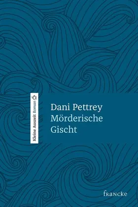 Pettrey |  Mörderische Gischt | eBook | Sack Fachmedien