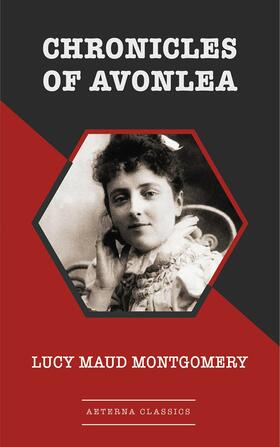 Montgomery |  Chronicles of Avonlea | eBook | Sack Fachmedien