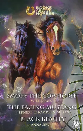 Will / Seton / Sewell |  Smoky the Cowhorse The pacing mustang Black Beauty | eBook | Sack Fachmedien