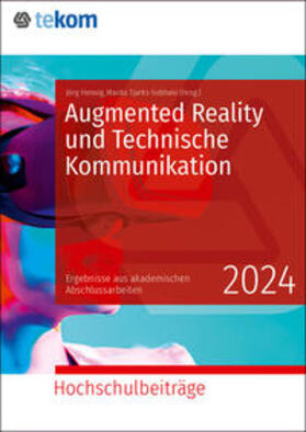 Hennig / Tjarks-Sobhani / Bernalte García |  Augmented Reality und Technischen Kommunikation | Buch |  Sack Fachmedien