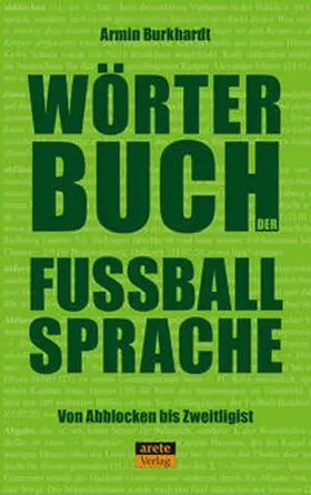 Burkhardt |  Wörterbuch der Fußballsprache | eBook | Sack Fachmedien