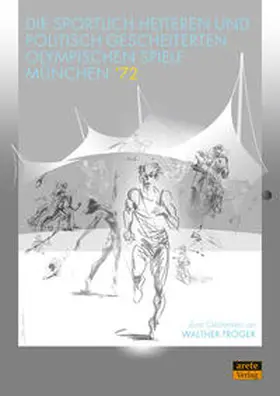 Kuhlmann / Pieper / Schulze Forsthövel |  Die sportlich heiteren und politisch gescheiterten Olympischen Spiele München '72 | Buch |  Sack Fachmedien