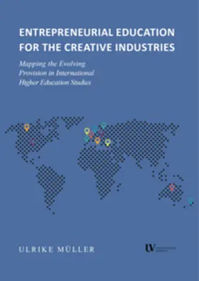 Müller |  Entrepreneurial Education for the Creative Industries | Buch |  Sack Fachmedien