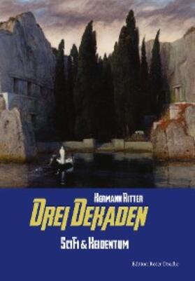 Ritter |  Drei Dekaden | eBook | Sack Fachmedien