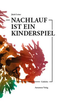 Leiner |  Nachlauf ist ein Kinderspiel | Buch |  Sack Fachmedien