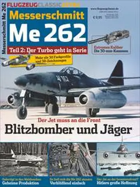 Mühlbauer / Ringlstetter |  Flugzeug Classic Extra 14. Messerschmitt Me 262, Teil 2 | Buch |  Sack Fachmedien