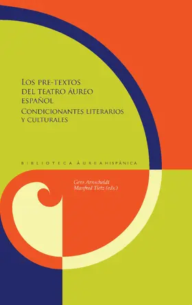 Arnscheidt / Tietz |  Los pre-textos del teatro áureo español | eBook | Sack Fachmedien