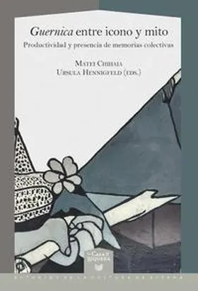 Chihaia / Hennigfeld | Guernica entre icono y mito : productividad y presencia de memorias colectivas | Buch | 978-3-96456-958-5 | sack.de