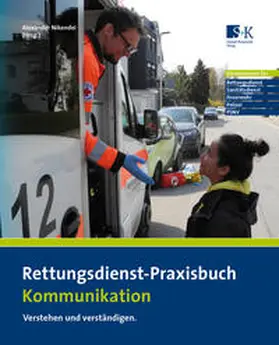 Nikendei |  Rettungsdienst-Praxisbuch Kommunikation | Buch |  Sack Fachmedien