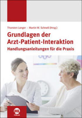 Schnell / Langer |  Grundlagen der Arzt-Patient-Interaktion | Buch |  Sack Fachmedien