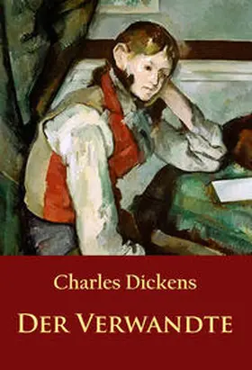 Dickens |  Der Verwandte | eBook | Sack Fachmedien