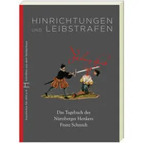 Geschichte Für Alle e.V. / Schieber / Frommer |  Hinrichtungen und Leibstrafen | Buch |  Sack Fachmedien