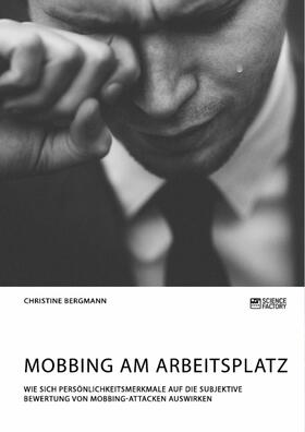 Bergmann |  Mobbing am Arbeitsplatz | eBook | Sack Fachmedien