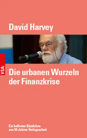 Harvey |  Die urbanen Wurzeln der Finanzkrise | Buch |  Sack Fachmedien