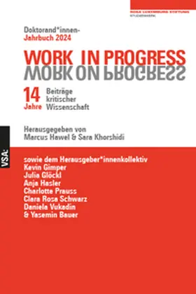 Hawel / Khorshidi | WORK IN PROGRESS. WORK ON PROGRESS. 2024 | Buch | 978-3-96488-227-1 | sack.de