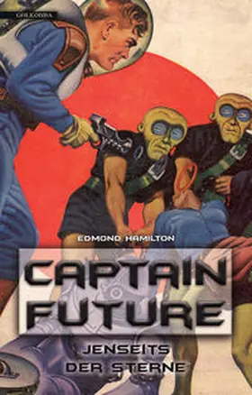 Hamilton |  Captain Future 09: Jenseits der Sterne | Buch |  Sack Fachmedien