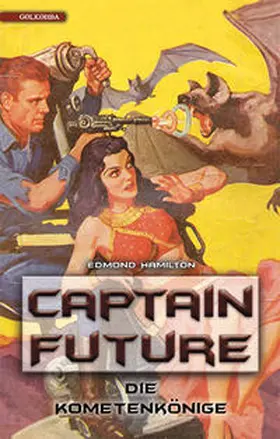 Hamilton |  Captain Future 11: Die Kometenkönige | Buch |  Sack Fachmedien