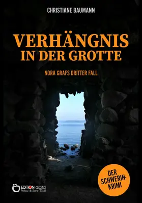 Baumann |  Verhängnis in der Grotte | eBook | Sack Fachmedien