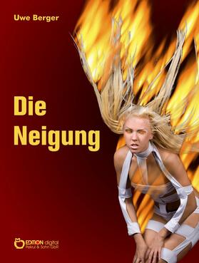 Berger |  Die Neigung | eBook | Sack Fachmedien