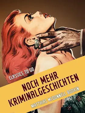 Bodkin |  Noch mehr Kriminalgeschichten | eBook | Sack Fachmedien