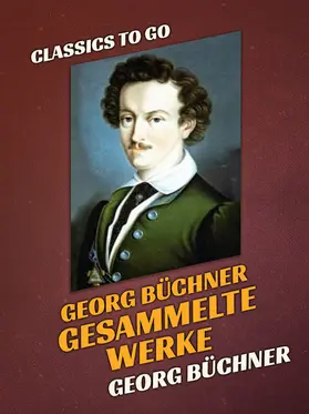 Büchner | Georg Büchner  Gesammelte Werke | E-Book | sack.de