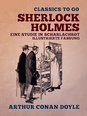 Doyle |  Sherlock Holmes - Eine Studie in Scharlachrot, Illustrierte Fassung | eBook | Sack Fachmedien