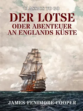 Cooper |  Der Lotse oder Abenteuer an Englands Küste | eBook | Sack Fachmedien