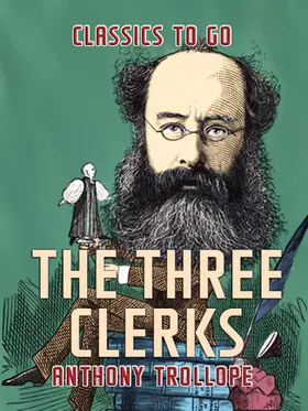 Trollope |  The Three Clerks | eBook | Sack Fachmedien