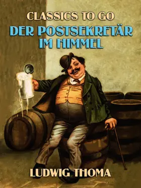 Thoma | Der Postsekretär im Himmel | E-Book | sack.de