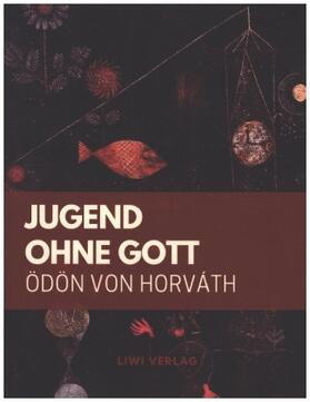 Horváth |  Jugend ohne Gott | Buch |  Sack Fachmedien