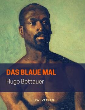 Bettauer |  Das blaue Mal | Buch |  Sack Fachmedien