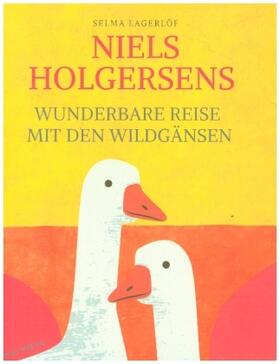 Lagerlöf |  Niels Holgersens wunderbare Reise mit den Wildgänsen | Buch |  Sack Fachmedien