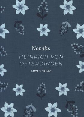 Novalis |  Novalis. Heinrich von Ofterdingen. Neuausgabe | Buch |  Sack Fachmedien